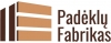Padėklų fabrikas, UAB