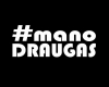 Mano draugas, UAB